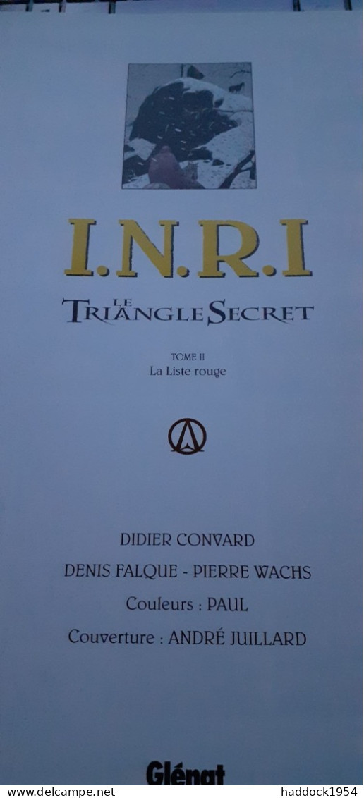 I.N.R.I. Tome 2 La Liste Rouge DIDIER CONVARD Glénat 2005 - Triangle Secret, Le