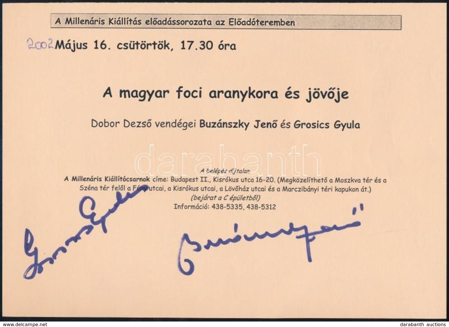 Buzánszky Jenő (1925-20158) és Grosics Gyula (1926-2014) Focisták Aláírásai Programismertetőn - Sonstige & Ohne Zuordnung