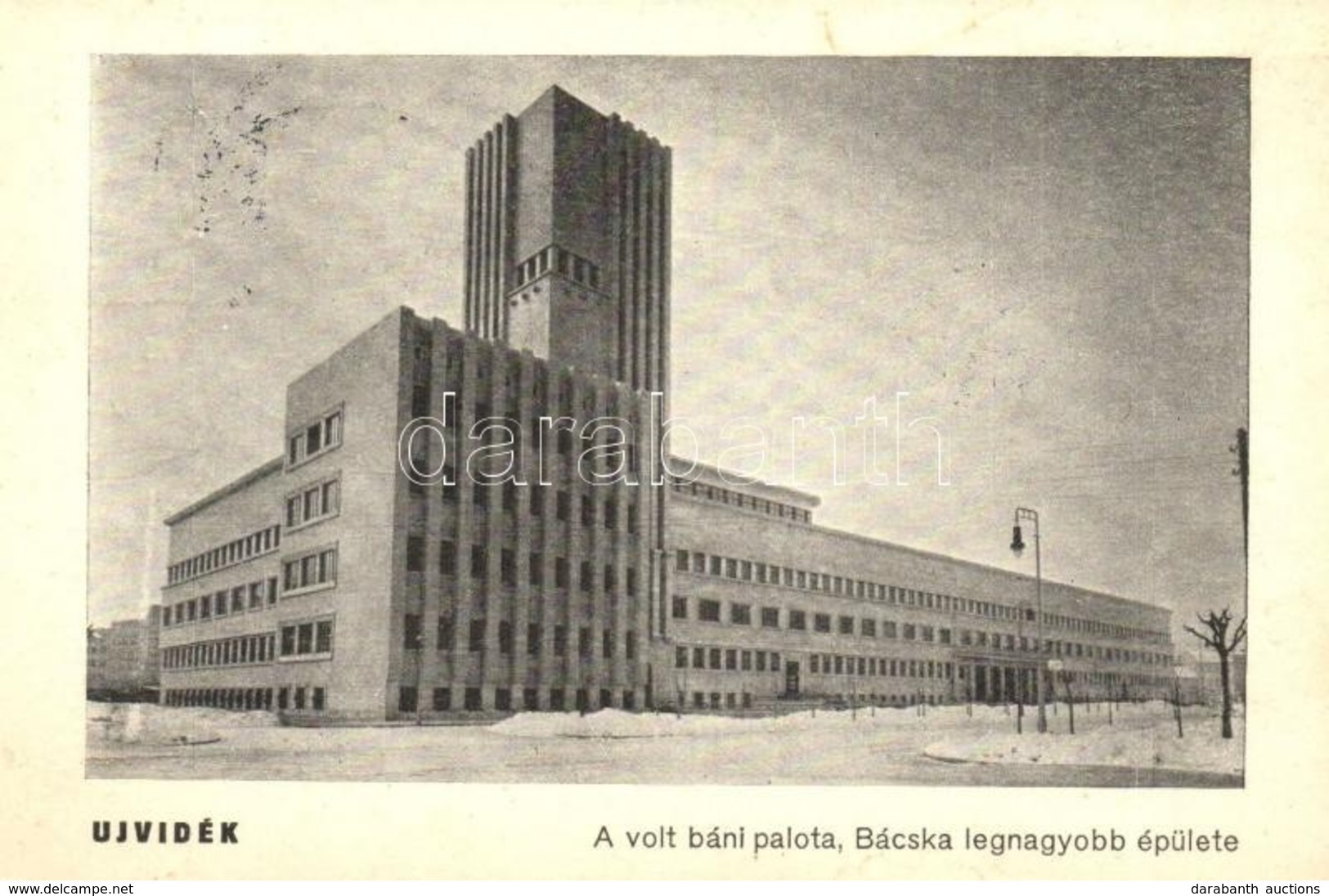 * T2 Újvidék, Novi Sad; Volt Báni Palota, Bácska Legnagyobb élete / Palace '1940 Újvidék Visszatért' So. Stpl - Ohne Zuordnung