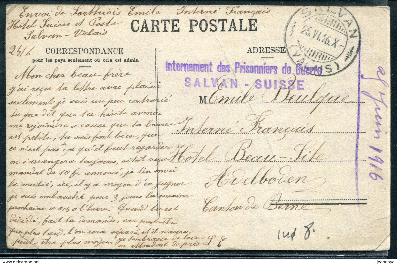 SUISSE - CP OBL. SALVAN LE 25/6/1916 & " INTERNEMENT DES PRISONNIERS DE GUERRE / SALVAN - SUISSE " - TB - Oblitérations