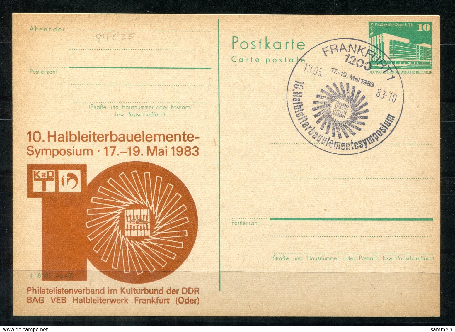 5457 - DDR - Ganzsache P84 Mit Priv. Zudruck - SoSt. Frankfurt/Oder (Halbleiter) - Privatpostkarten - Gebraucht
