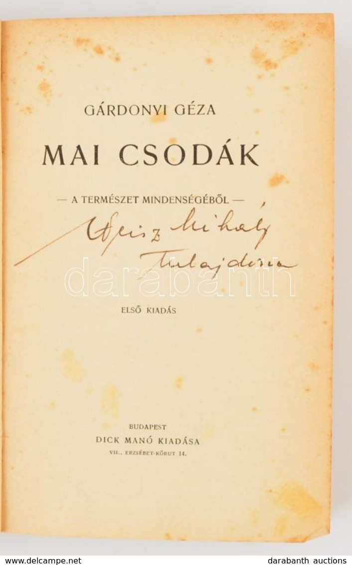 Gárdonyi Géza: Mai Csodák. A Természet Mindenségéből. Bp., é.n, Dick Manó. Első Kiadás. Átkötött Félvászon-kötés. Számoz - Unclassified