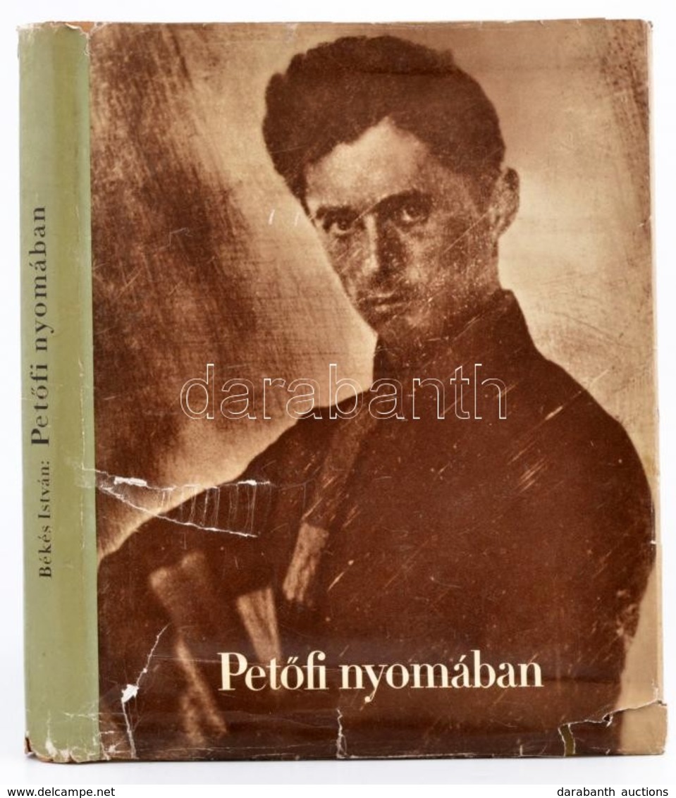 Békés István: Petőfi Nyomában. Bp., 1959, Gondolat Kiadó. Kiadói Egészvászon Kötés, Sérült Papír Védőborítóval, Egyébkén - Unclassified