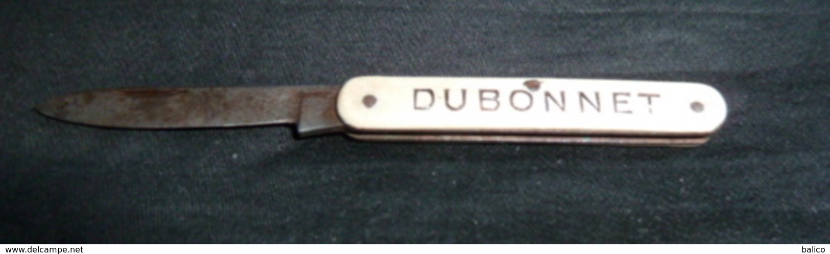 Couteau Ancien, Publicité,   DUBONNET - 1 Lame - Messer