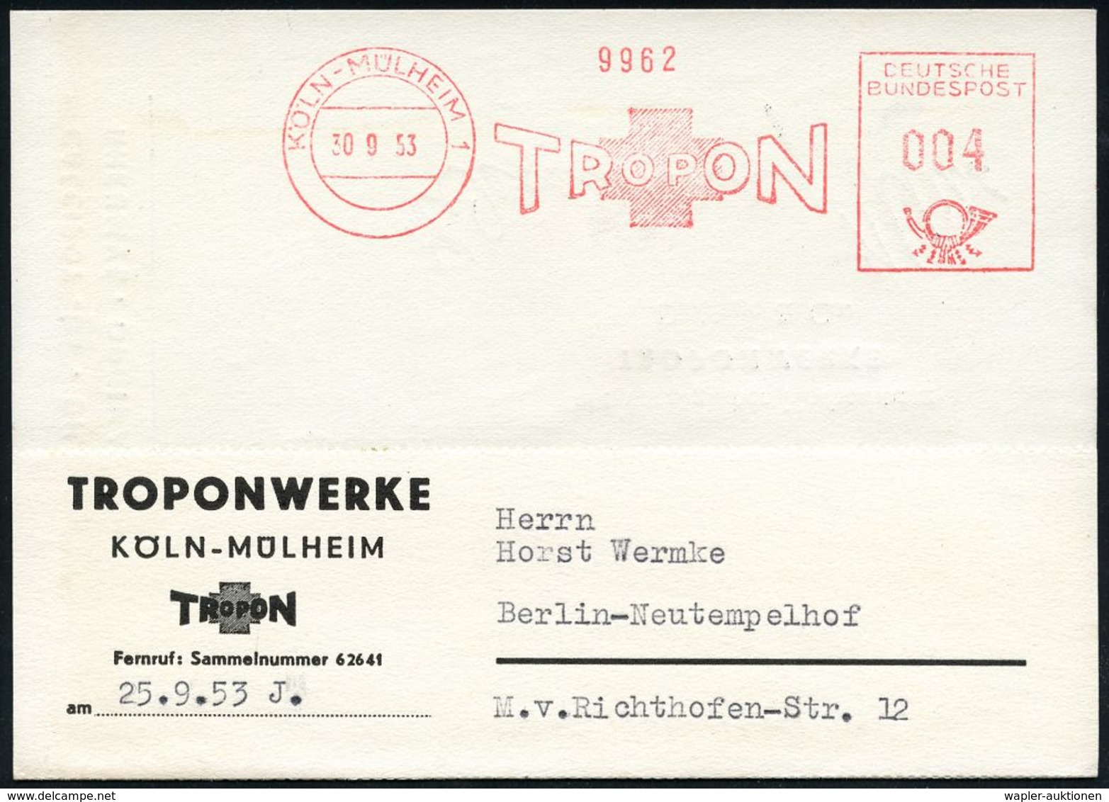 PHARMAZIE / MEDIKAMENTE : KÖLN-MÜLHEIM 1/ TROPON 1953 (30.9.) AFS (Firmen-Logo: Rotes Kreuz) Motivgl. Firmen-Kt.: Rezept - Pharmacy