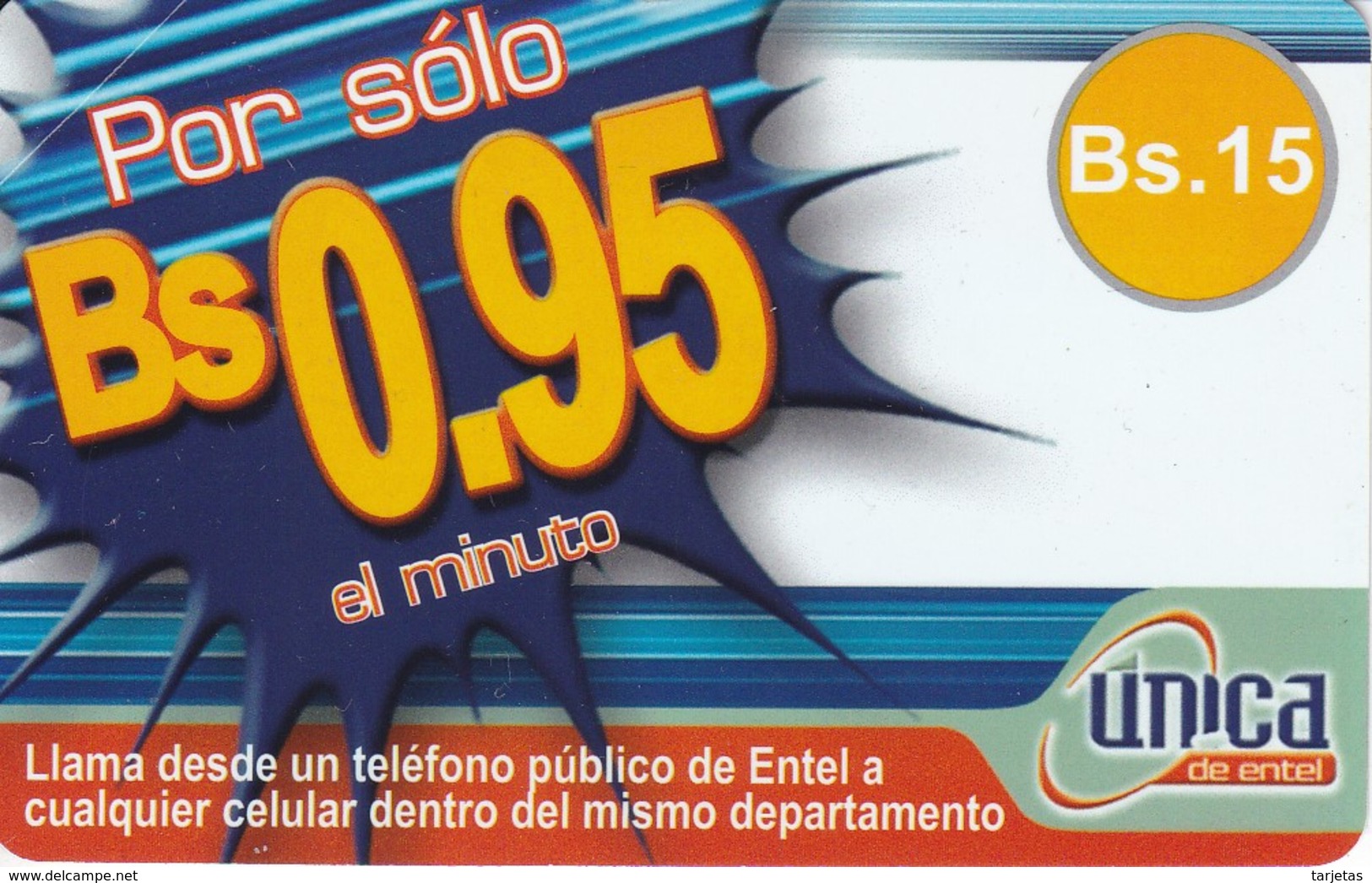 TARJETA DE BOLIVIA DE Bs 15  DE  UNICA - Bolivia