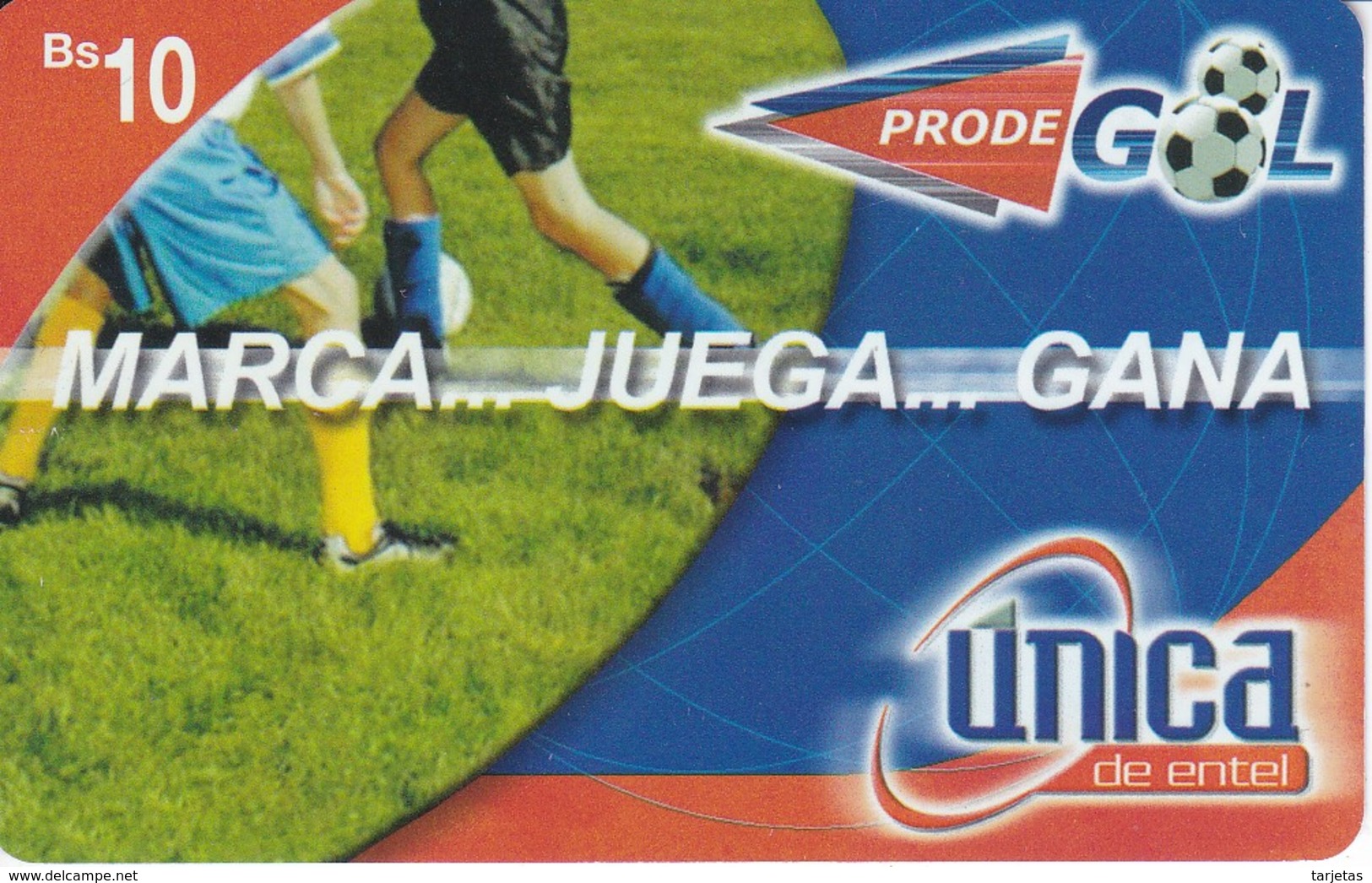 TARJETA DE BOLIVIA DE Bs 10 DE UNICA - MARCA...JUEGA...GANA (FUTBOL-FOOTBALL) DIFERENTES DETRAS - Bolivia