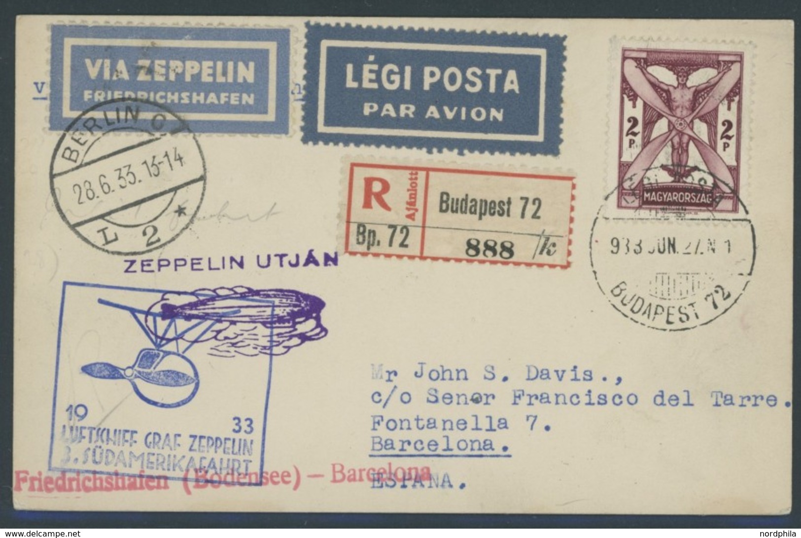 ZULEITUNGSPOST 219Cc BRIEF, Ungarn: 1933, 3. Südamerikafahrt, Abwurf Barcelona, Anschlussflug Ab Berlin, Einschreibkarte - Poste Aérienne & Zeppelin