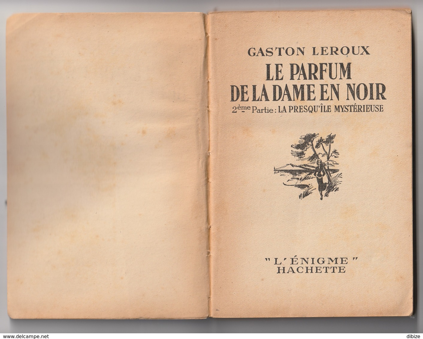 Roamn. Gaston Leroux. Le Parfum De La Dame En Noir. 2nde Partie : La Presqu'île Mystérieuse. - Hachette - Point D'Interrogation