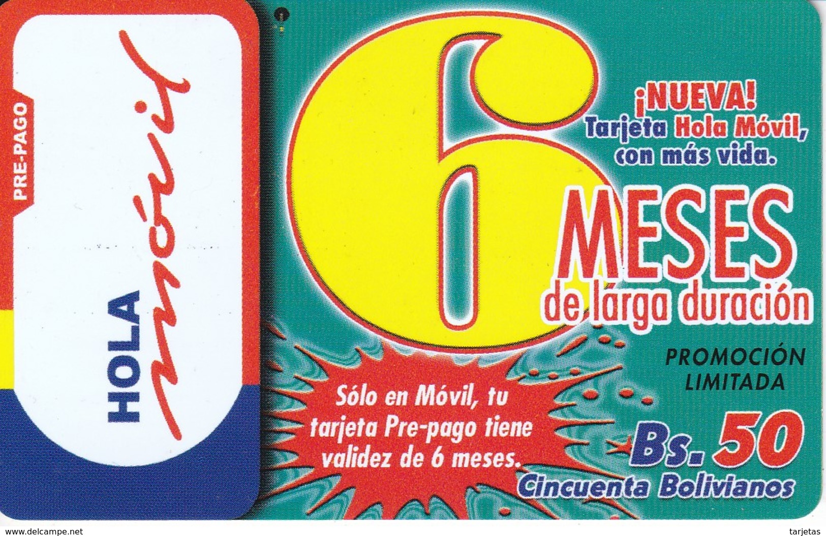 TARJETA DE BOLIVIA DE HOLA MOVIL Bs 50 - 6 MESES LARGA DURACION - Bolivia