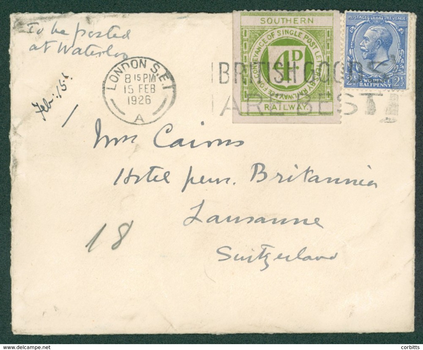 1926 Cover From London To Lausanne, Switzerland Franked 2½d KGV + Southern Railway 4d Green Tied "British Goods / Are Be - Sonstige & Ohne Zuordnung