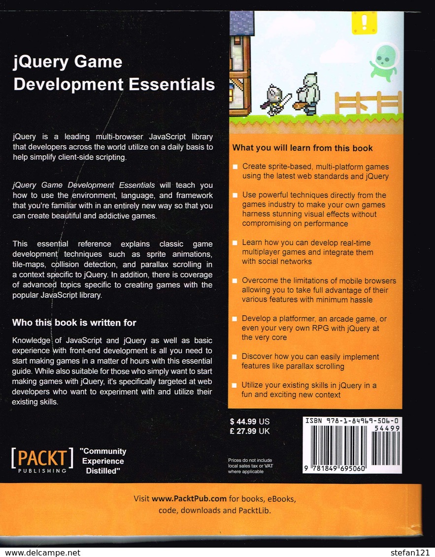 JQuercy Game Development Essentials - Selim Arsever - 2013 - 230 Pages 23,7 X 19,2 Cm - Bouwkunde