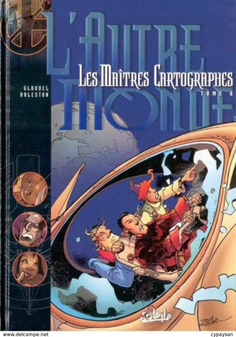 Maîtres Cartographes T 6 L'autre Monde RARE EO TBE SOLEIL 01/2002 Arleston Glaudel (BI3) - Maîtres Cartographes, Les