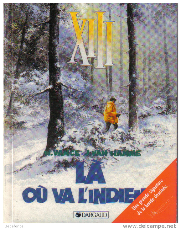 XIII -  2 - Là Où Va L'indien... - Collector - Vance Et Van Hamme - XIII