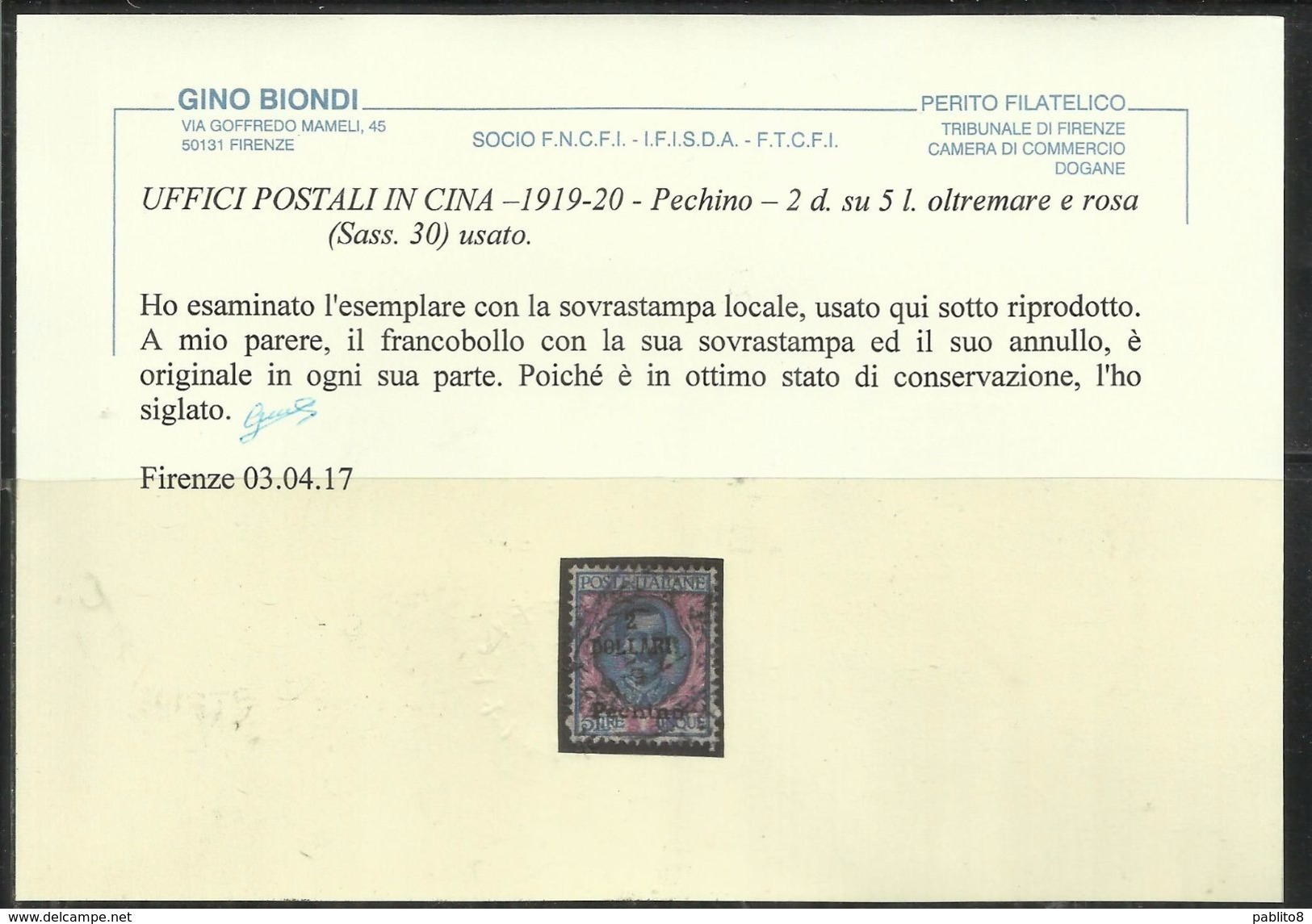 PECHINO BEIJING 1919 1920 SOPRASTAMPATO D'ITALIA ITALY OVERPRINTED 2 DOLLARI DOLLARS SU LIRE 5 USATO USED CERTIFICATO - Peking