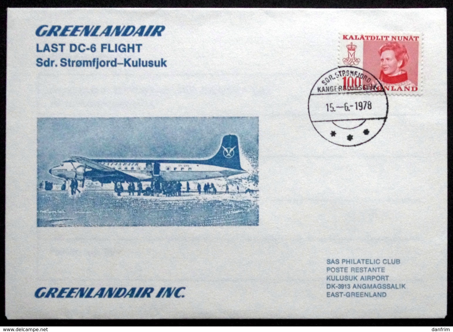 Greenland Greenlandair Last DC-6 Flight Sdr. Strömfjord - Kulusuk 15-6-1978 ( Lot 197 ) - Brieven En Documenten