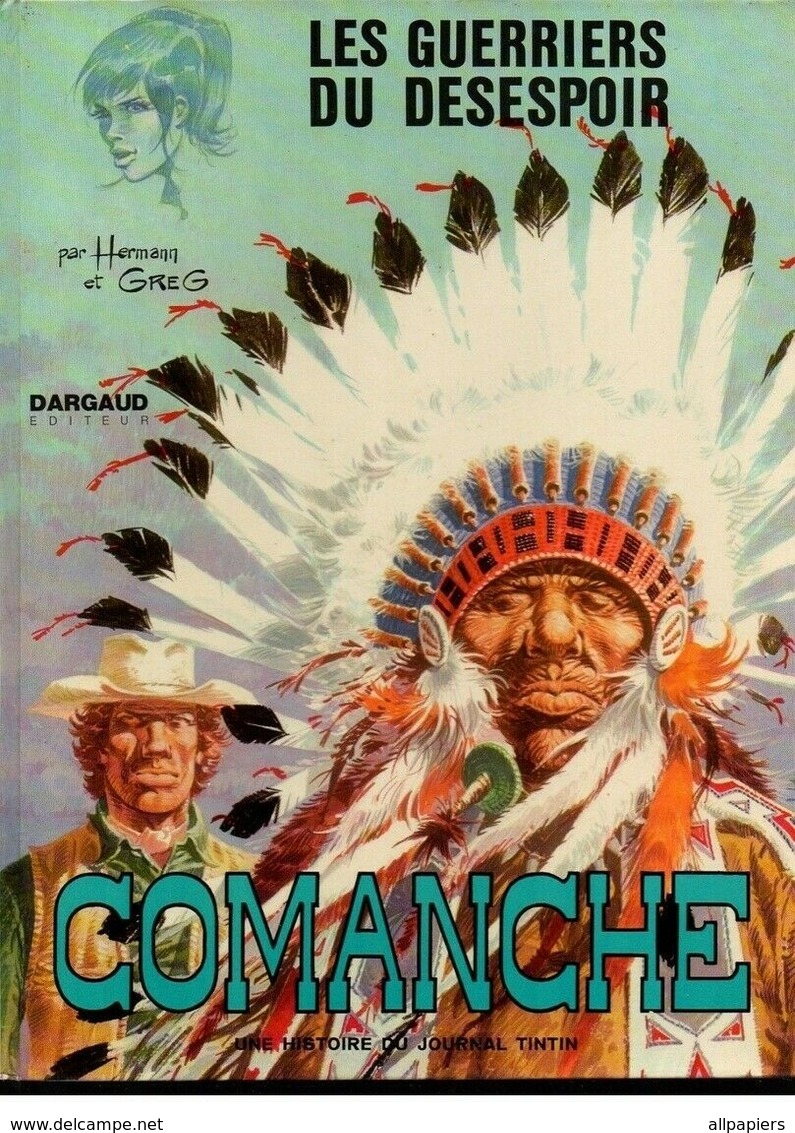 Comanche Les Guerriers Du Désespoir Par Hermann Et Greg De 1973 - Comanche