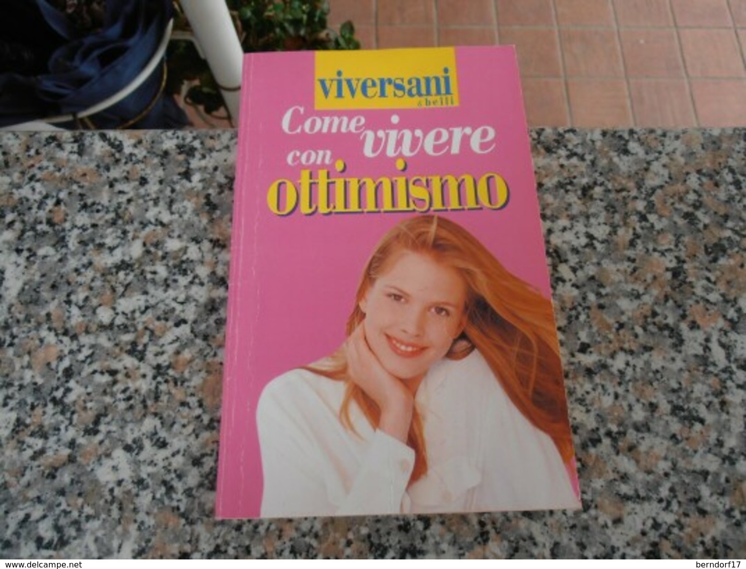 Come Vivere Con Ottimismo - Medecine, Psychology