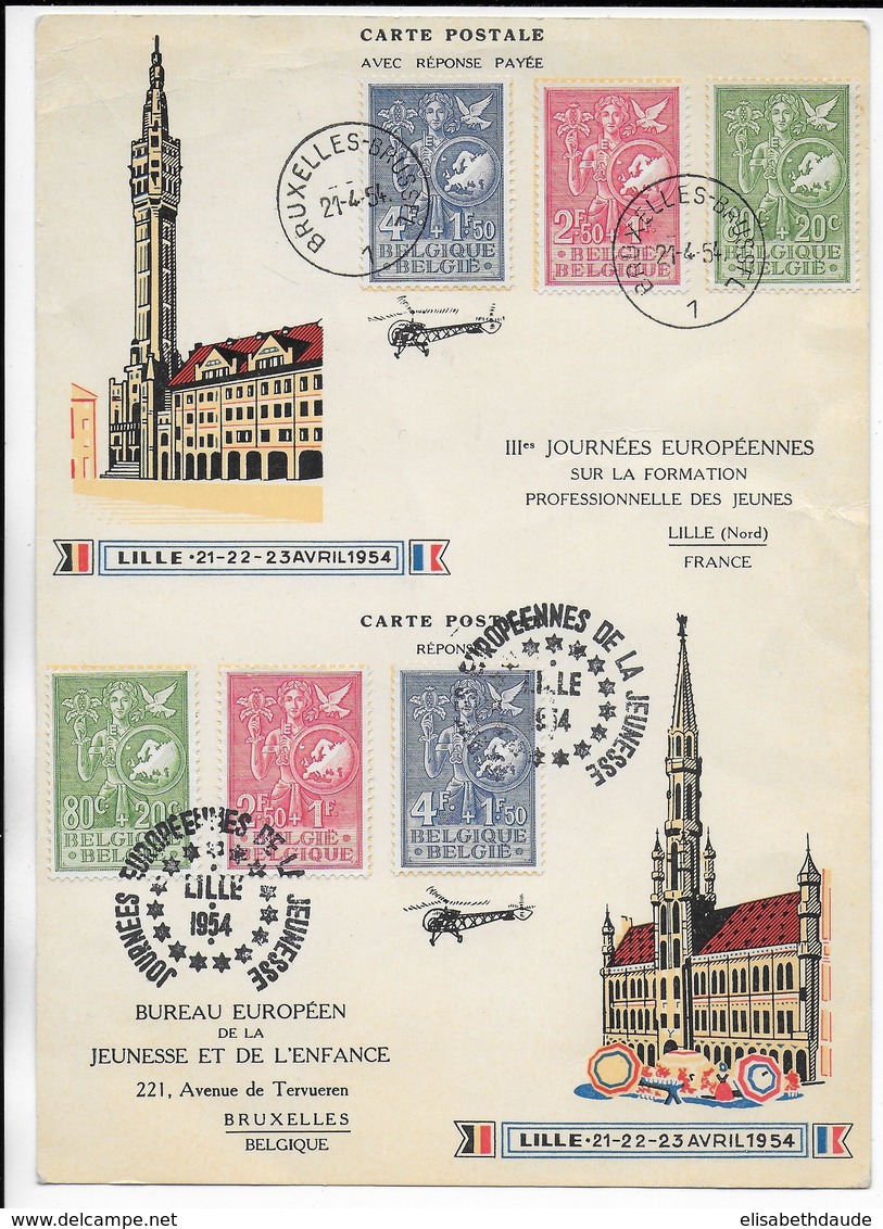 BELGIQUE - 1954 - YT 927/929 X 2  CP Avec REPONSE PAYEE (NON DETACHEE) De BRUXELLES => LILLE JOURNEES EUROP. JEUNESSE - Briefe U. Dokumente