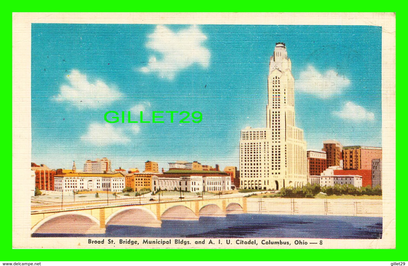 COLUMBUS, OH - BROAD ST BRIDGE, MUNICIPAL BLDGS & A. I. U. CITADEL - TRAVEL IN 1952 - DEXTER PRESS - STAR BEACON PRODUCT - Columbus