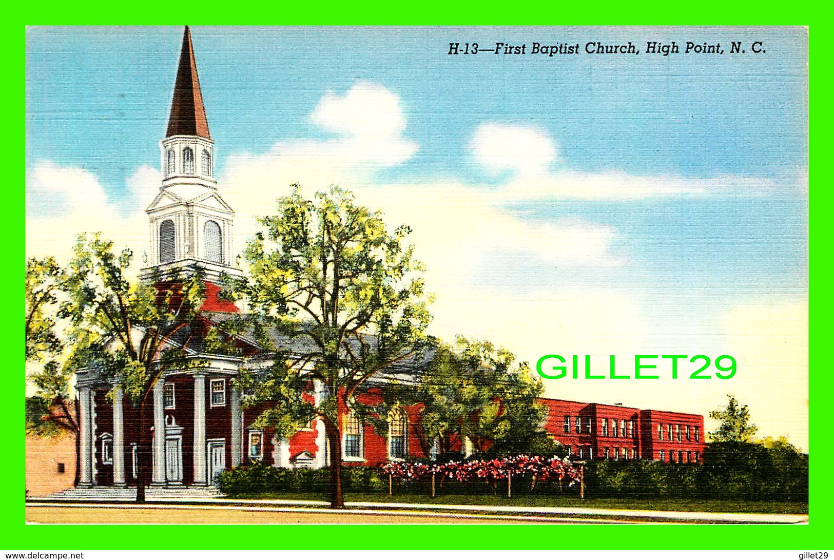 HIGH POINT, NC - FIRST BAPTIST CHURCH - TRAVEL IN 1952 -  C. T. AMERICAN ART - - High Point