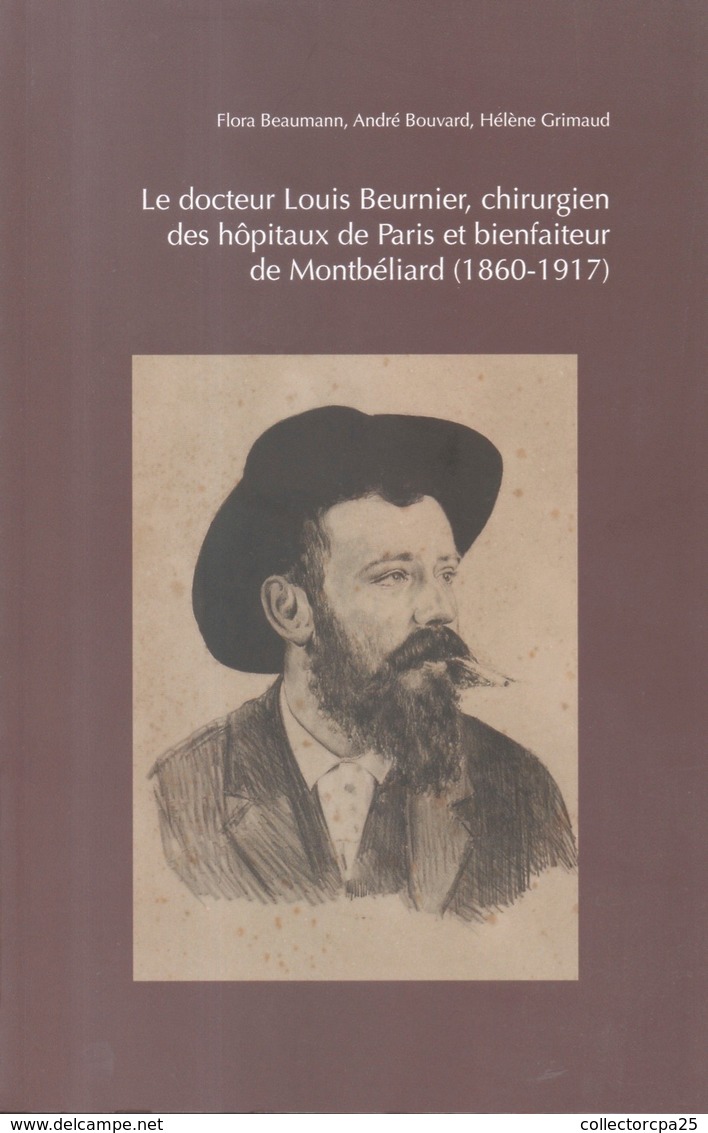 Extrait Bulletin Société Emulation Montbéliard Docteur Louis Beurnier Chirurgien Hôpitaux De Paris Bienfaiteur 1860-1917 - Franche-Comté