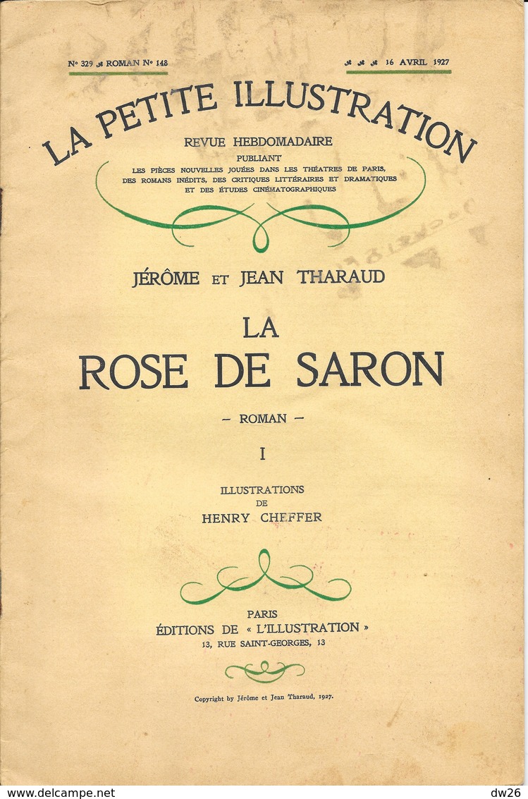 Revue: La Petite Illustration N° 329 16 Avril 1927 - Roman: La Rose De Saron I De Jérome Et Jean Thareau - 1900 - 1949