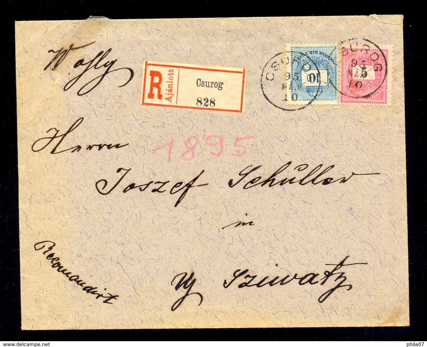 Serbia - Letter Sent By Registered Mail From Čuruga 10.05. 1895. Excellent Quality Of Cancels, Arrival On The Reverse. - Servië