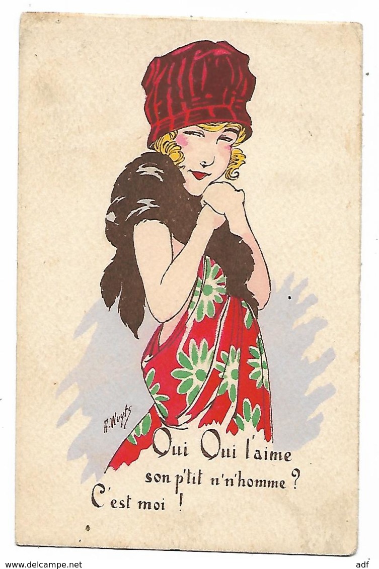 CPA ILLUSTRATEUR A. WUYTS, ILLUSTRATION FEMME : QUI QUI L'AIME SON P'TIT N'N'HOMME ? C'EST MOI ! - Wuyts