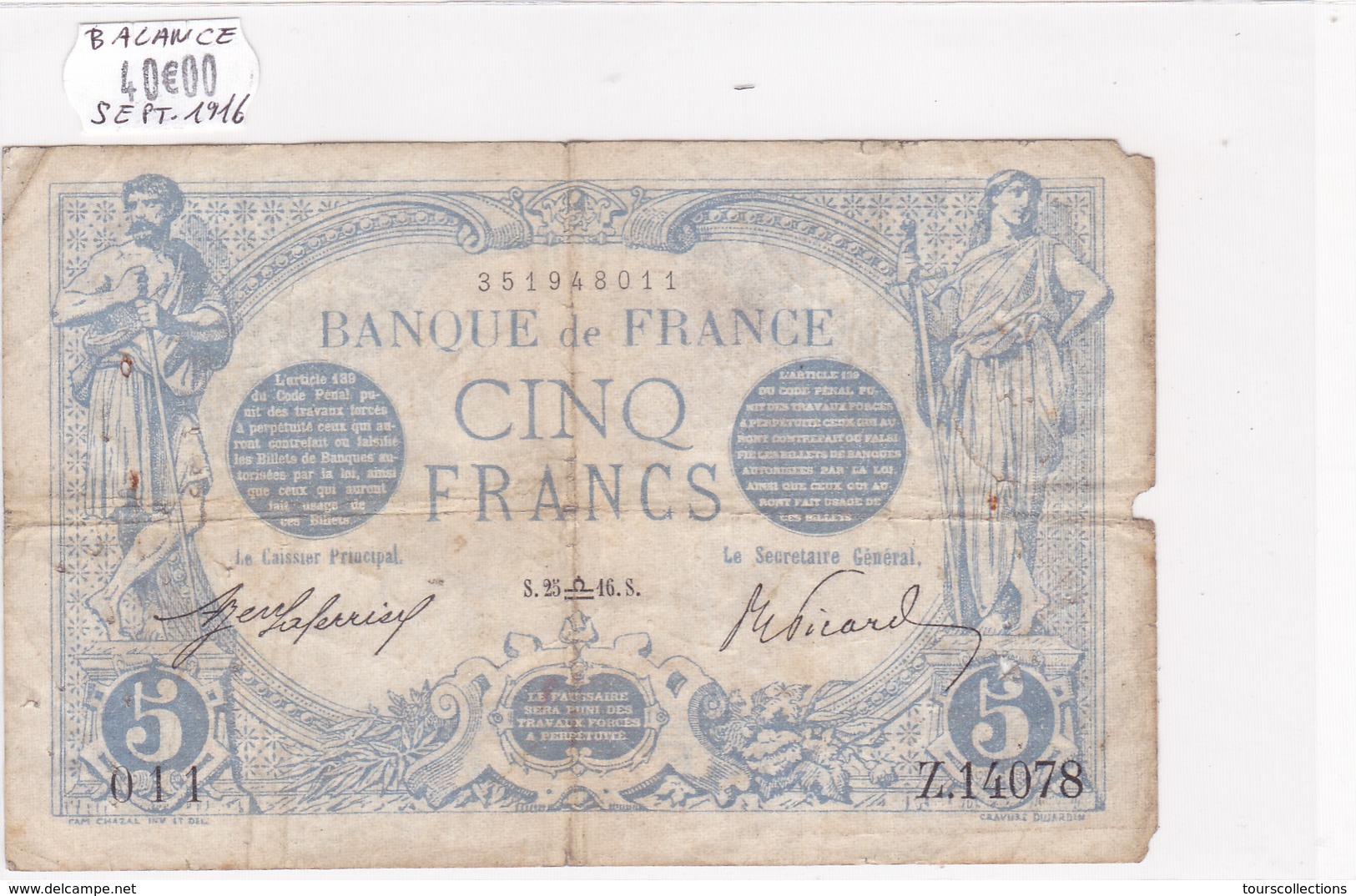 Billet De 5 Francs Bleu Du 25/09/1916 Balance - Z.14078 Alph 011 @ N° Fayette : 2.43 - 5 F 1912-1917 ''Bleu''