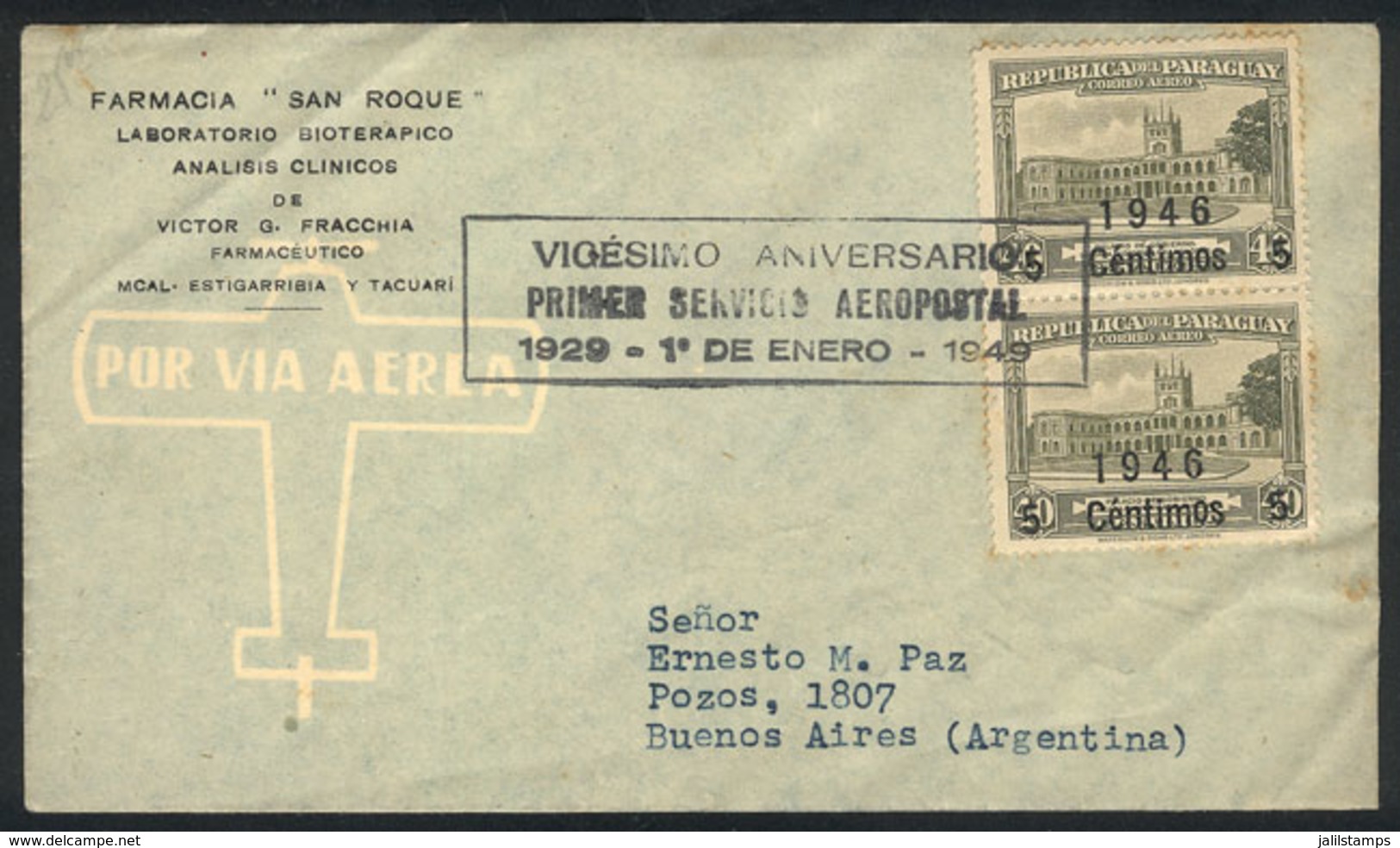 PARAGUAY: 1/JA/1949 Special Flight Asunción - Buenos Aires, Commemorating The 20th Anniversary Of First Airmail, VF Qual - Paraguay