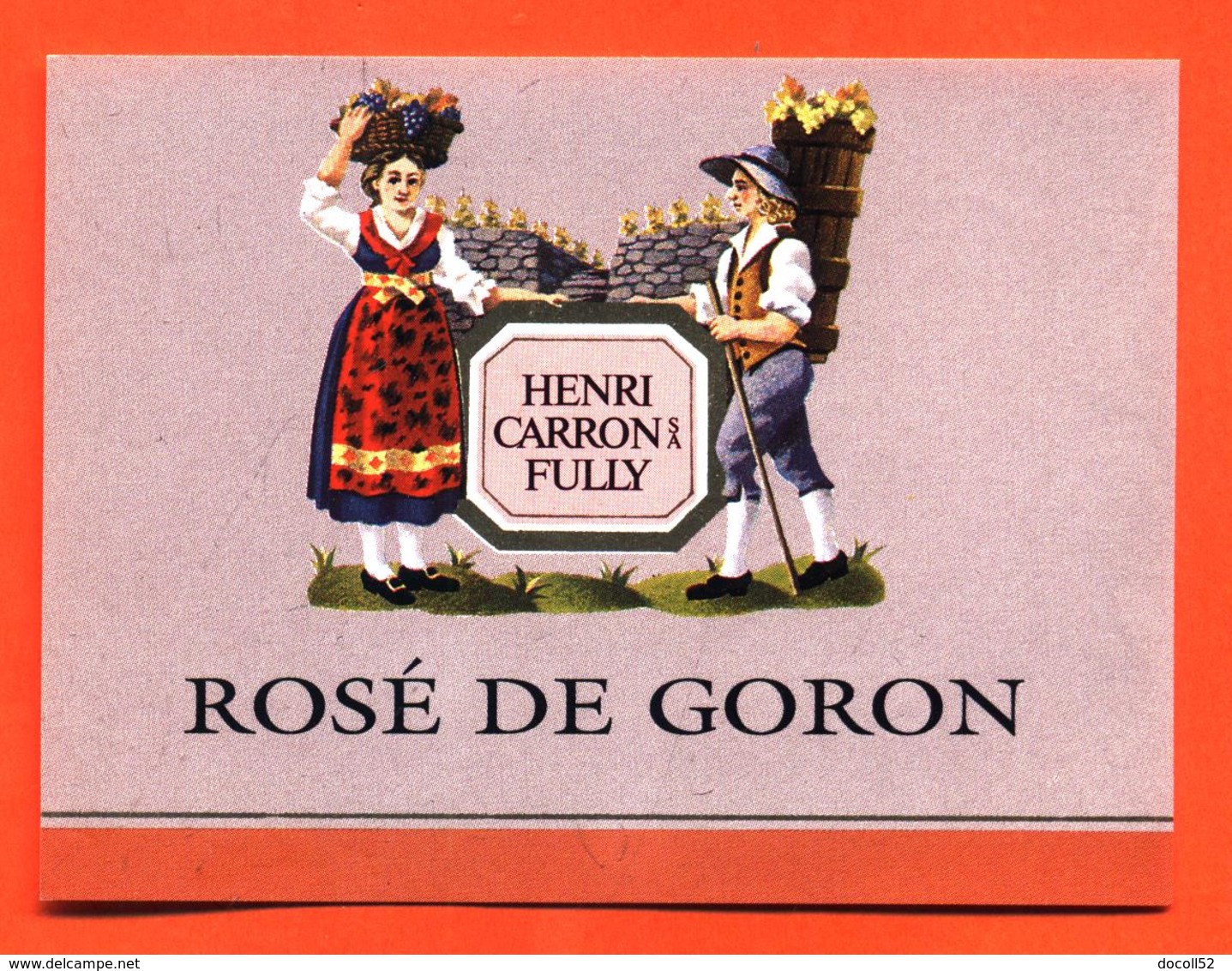 étiquette De Vin Suisse Rosé De Goron Henri Carron Fully - Vin De Pays D'Oc