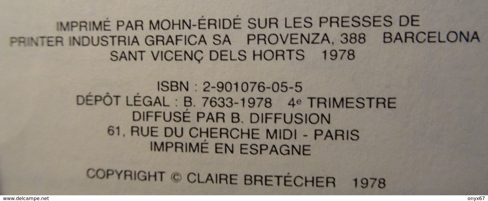 BD Souple Claire BRETECHER " Les Frustrés 3 "   1978 Imprimé En Espagne 3 SCANS - Brétecher