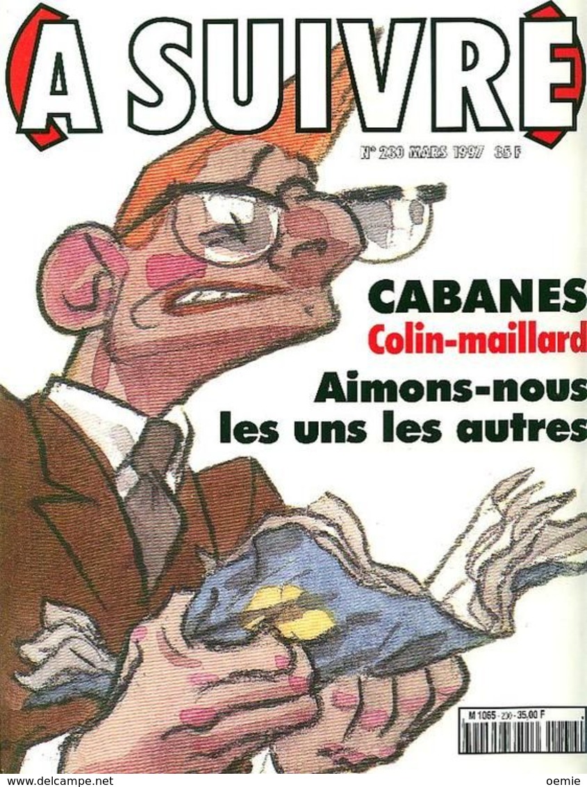 A SUIVRE  N° 230   °  MARS 1997 - A Suivre