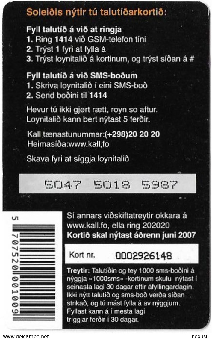 Faroe - Kall, The Message 1000sms, 199Kr. GSM Refill, Exp.06.2007, Used - Féroé (Iles)