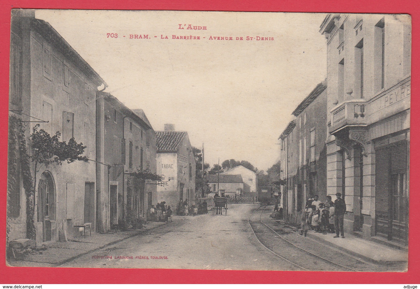 CPA-11- BRAM - La BARRIÈRE-Avenue De St-DENIS - Animation - Phototypie Labouche 703* 2 SCAN- - Bram