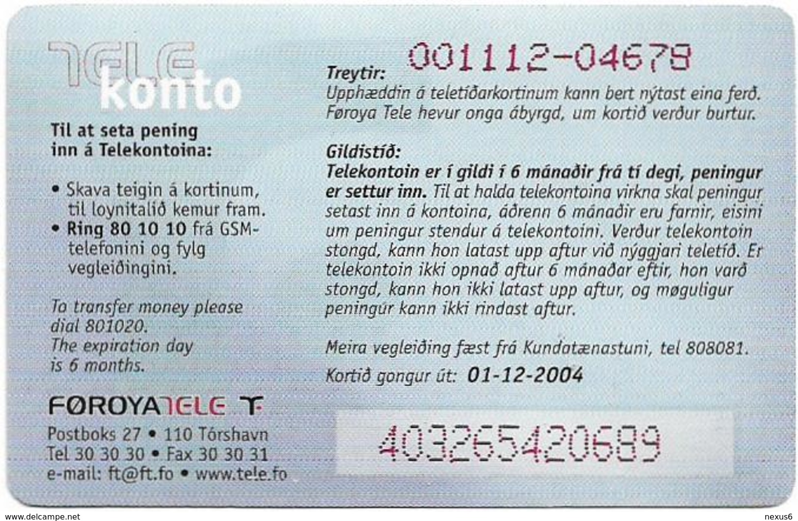 Faroe - Smiling Face (Backside Type #1), 100Kr. GSM Refill, Exp. 01.12.2004, Used - Féroé (Iles)