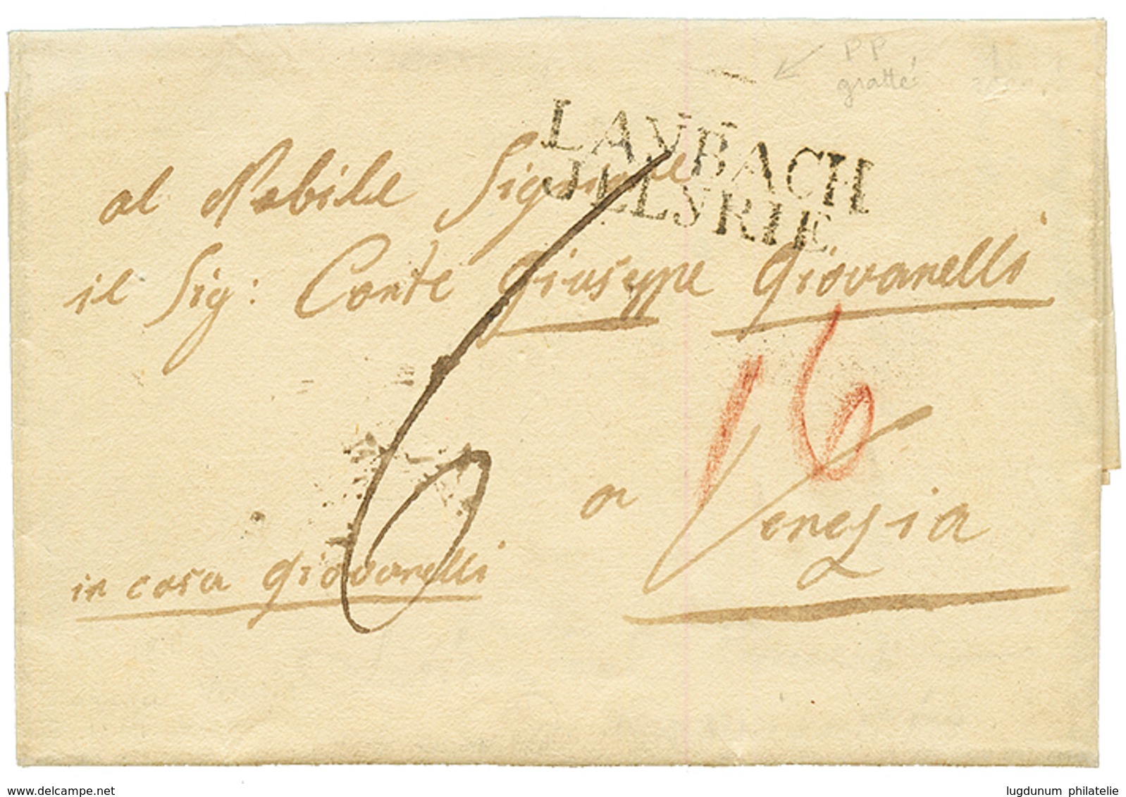 "P.P Gratté" : 1814 LAYBACH ILLYRIE + P.P Gratté Sur Lettre Avec Texte Daté "LUBIANA" Pour VENEZIA. RARETE. TTB. - Other & Unclassified