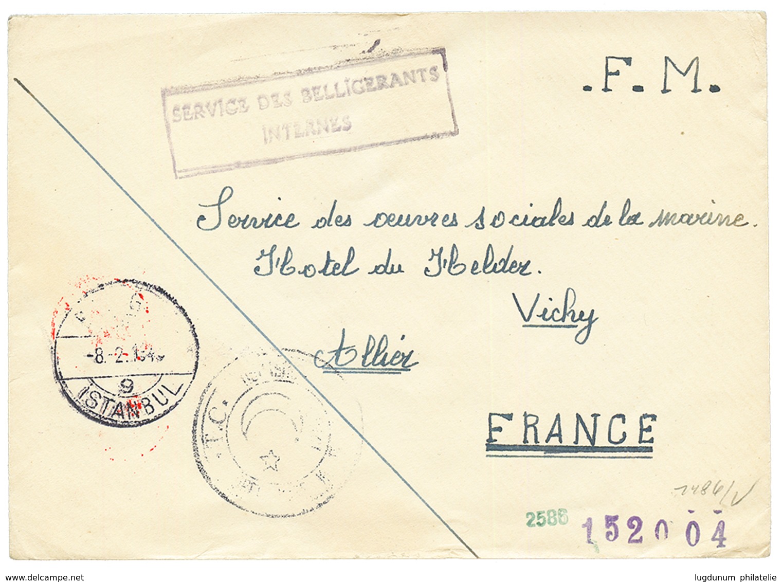 194? "F.M" + SERVICE DES BELLIGERANTS INTERNES + ISTANBUL Sur Env. Pour Le SERVICE DES OEUVRES SOCIALES DE LA MARINE à V - Army Postmarks (before 1900)