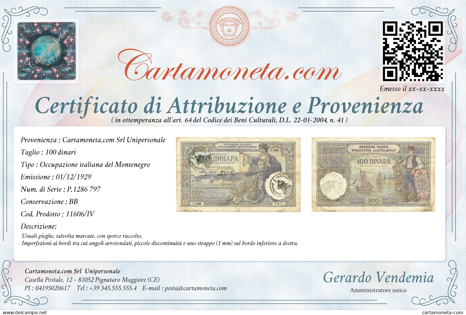 100 DINARI OCCUPAZIONE ITALIANA DEL MONTENEGRO "VERIFICATO" 01/12/1929 BB - Altri & Non Classificati