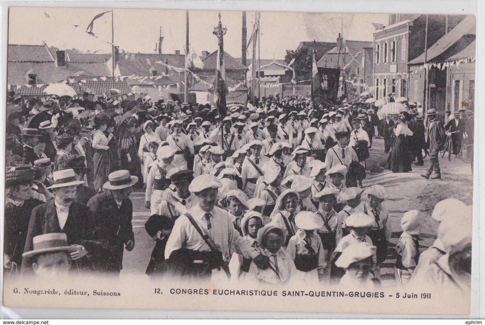Saint-Quentin Grugies Gauchy (Aisne) - Congrès Eucharistique 5 Juin 1911 - N°12 - Grugies