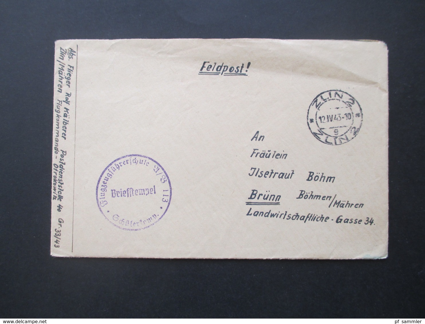 Böhmen Und Mähren 1943 Flugzeugführerschule 113 Schülerkomp. Absender Flieger In Zlin Flugkommando Otrokowitz - Covers & Documents