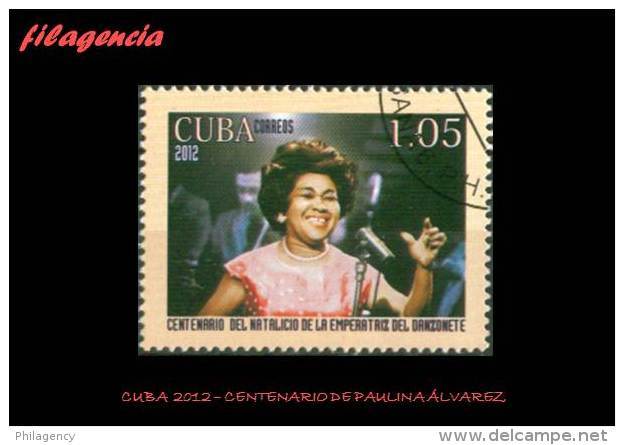 USADOS. CUBA. 2012-14 CENTENARIO DE PAULINA ÁLVAREZ. CANTANTE CUBANA - Gebruikt