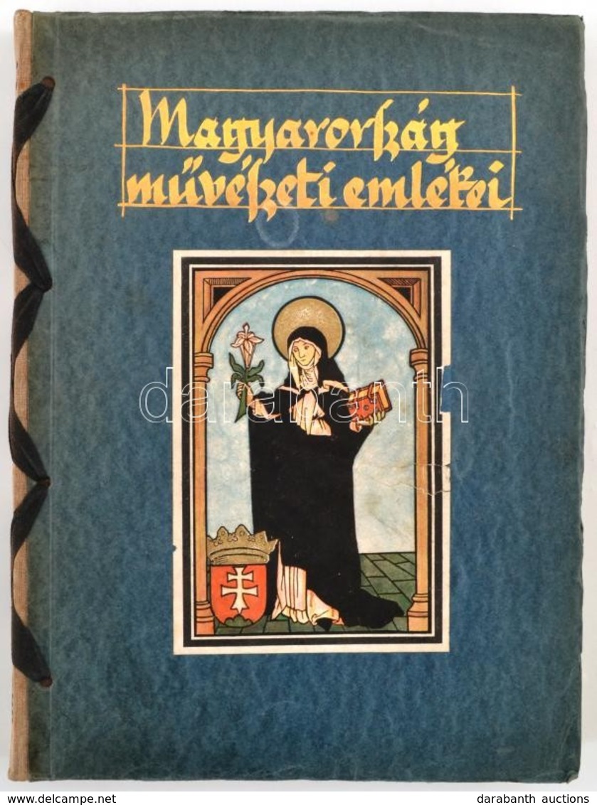 Divald Kornél: Magyarország Művészeti Emlékei. Bp., 1927, Kir. M. Egyetemi Nyomda. Kiadói Félvászon és Zsinórfűzött Köté - Non Classés