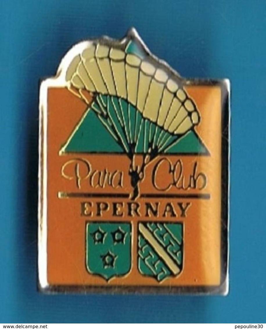 PIN'S //  ** PARA CLUB / EPERNAY ** - Parachutisme