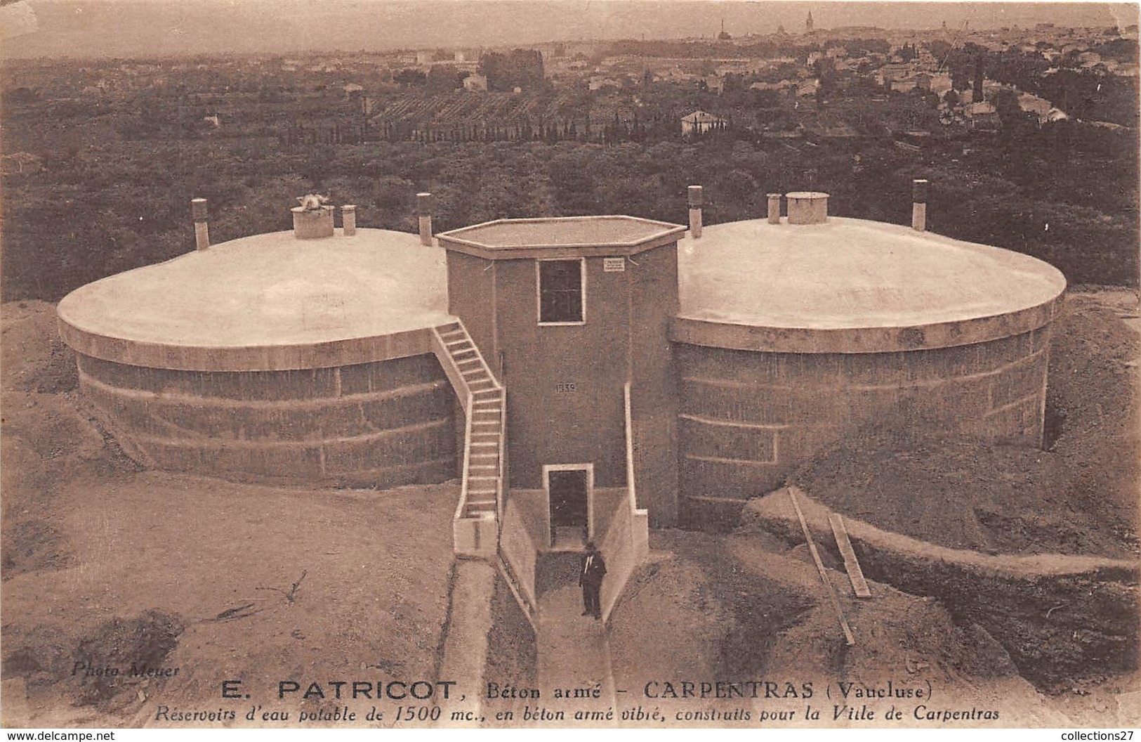 84-CARPENTRAS- BETON ARME- E. PATRICOT , RESERVOIR D'EAU POTABLE DE 1500 MC CONTRUIT POUR LA VILLE DE CARPENTRAS - Carpentras