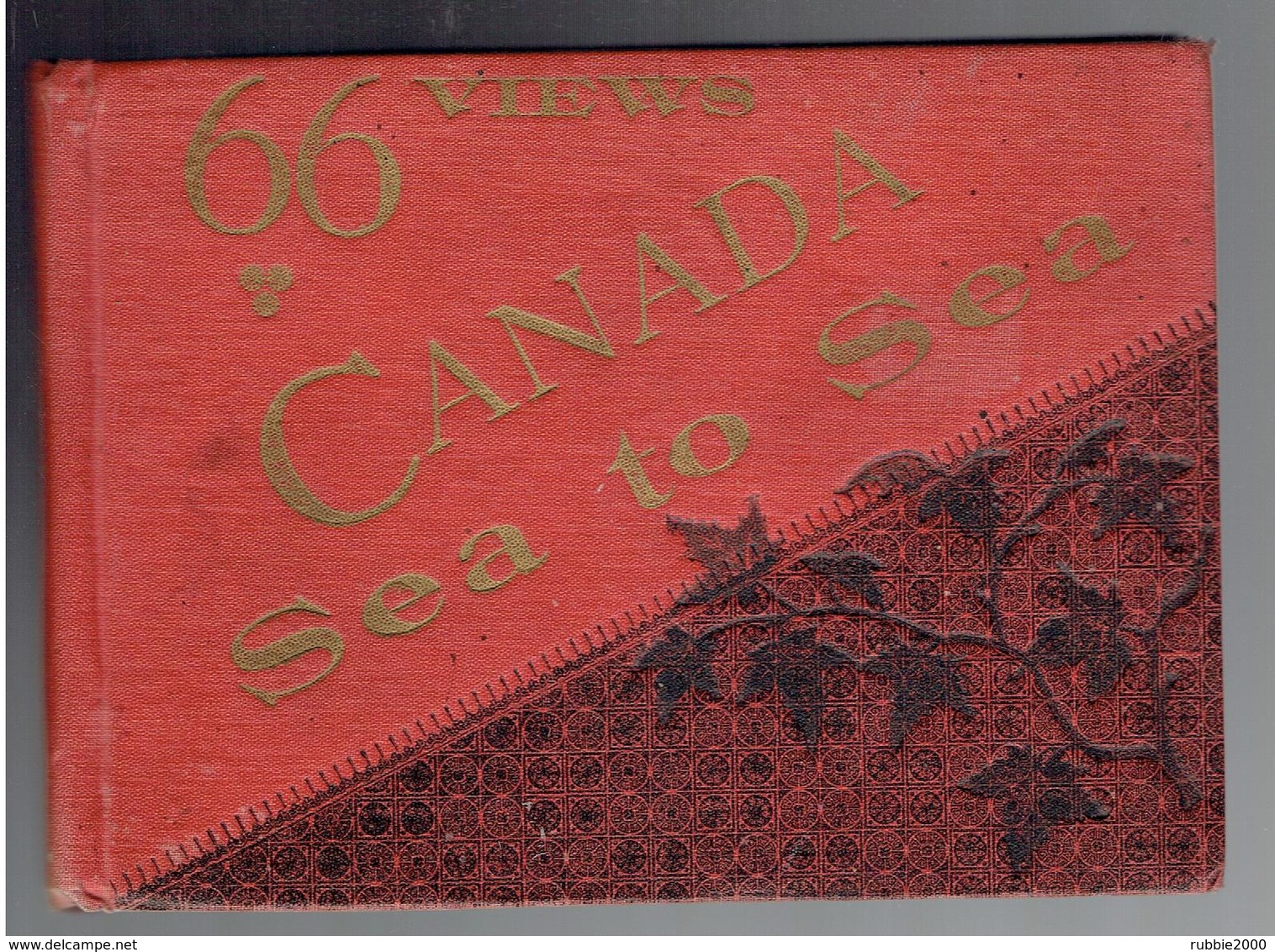 CANADA 1888 HISTORICAL AND DESCRIPTIVE FROM SEA TO SEA BY GRAEME MERCER ADAM 66 ILLUSTRATIONS - 1850-1899