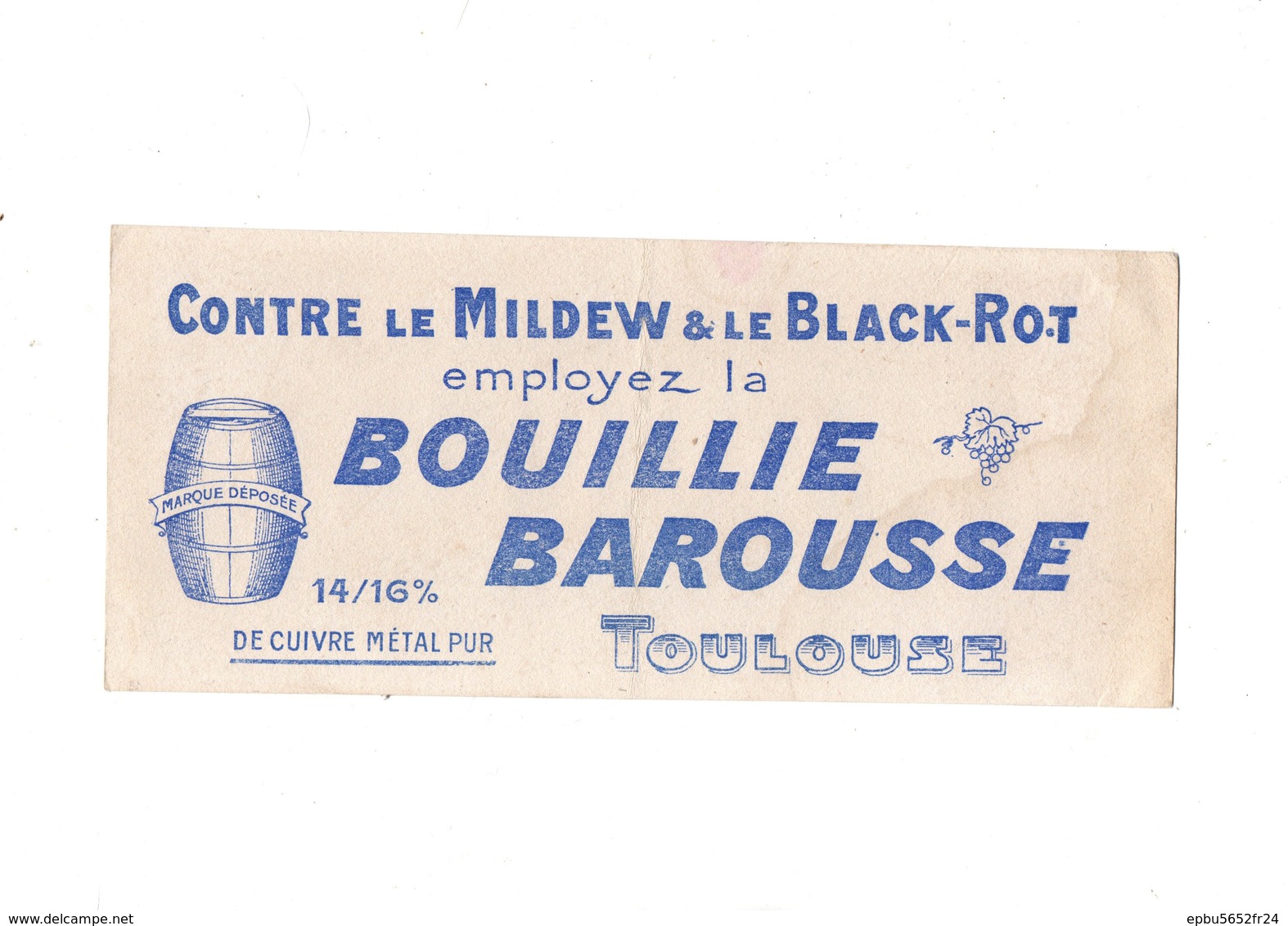 Contre Le Mildew Et Le Black-Rot Employez La Bouillie BAROUSSE  Toulouse - Landwirtschaft