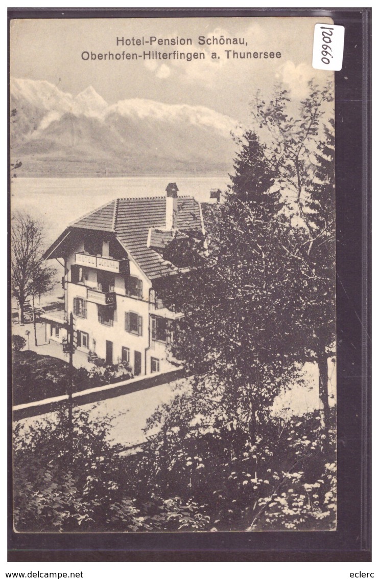 OBERHOFEN HILTERFINGEN AM THUNERSEE - HOTEL PENSION SCHÖNAU - TB - Hilterfingen