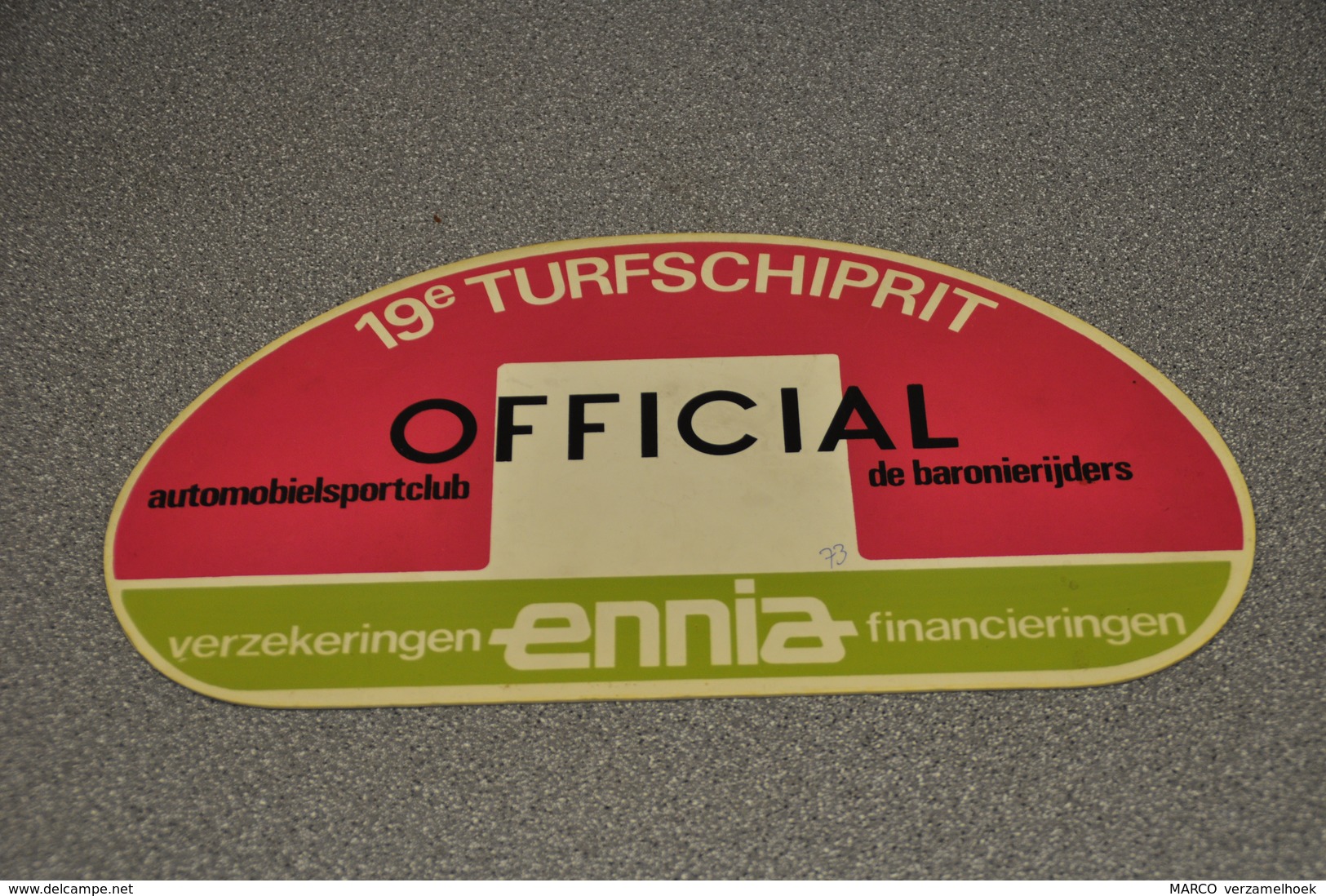 Rally Plaat-rallye Plaque Plastic: 19e Turfschiprit Breda 1973 OFFICIAL Ennia Baronierijders - Rallyeschilder